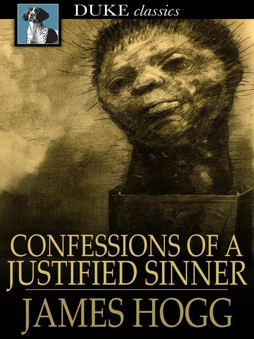 Title details for Confessions of a Justified Sinner by James Hogg - Wait list